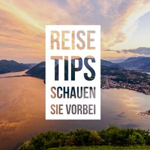 Unsere Reise Tips